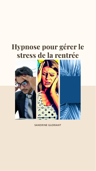 Parents et rentrée scolaire : gérer le stress grâce à l'hypnose à Lagny sur Marne